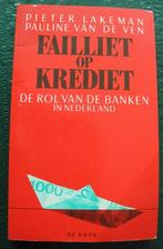 FAILLIET OP KREDIET - De rol van de banken in Nederland, Ophalen of Verzenden, Geld en Beleggen, Zo goed als nieuw