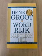 Denk groot & word rijk - Napoleon Hill, Ophalen of Verzenden, Zo goed als nieuw, Napoleon Hill