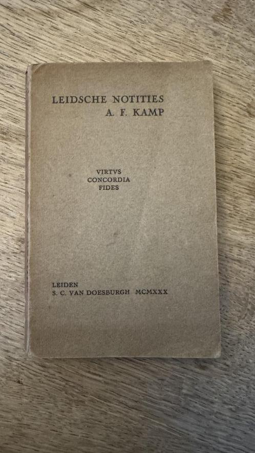 antiek boekje - A.F. Kamp, Leidsche notities, Antiek en Kunst, Antiek | Boeken en Bijbels, Ophalen of Verzenden