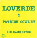Loverde & Patrick Cowley - Die Hard Lover (Single), Gebruikt, 7 inch, Single, Ophalen of Verzenden