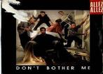 Allez allez - don;t bother me, 7 inch, Single, Ophalen of Verzenden, Zo goed als nieuw