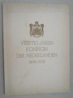 Veertig jaren Koningin der Nederlanden 1898 - 1938 (Wilhelmi, Ophalen of Verzenden, Gebruikt, Nederland, Tijdschrift of Boek