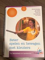 Beter spelen en bewegen met kleuters - boek, Boeken, Ophalen of Verzenden, Zo goed als nieuw, Niet van toepassing