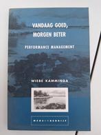 W. Kamminga - Vandaag goed, morgen beter, Boeken, Ophalen of Verzenden, W. Kamminga, Management, Zo goed als nieuw