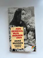 Nog Eenmaal Mijn Moeder Zien - Zana Muhsen, Boeken, Ophalen of Verzenden, Gelezen, Overige