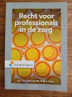 M.M.A. Reith - Recht voor professionals in de zorg, Ophalen of Verzenden, Zo goed als nieuw, M.M.A. Reith; F.J.A. Beumer