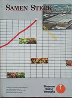 KORTING! Samen sterk - Bloemen Veiling Westland, Boeken, Ophalen of Verzenden, 20e eeuw of later, Gelezen
