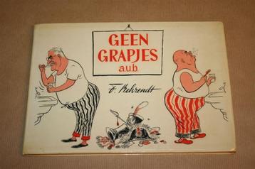 Geen grapjes a.u.b. - 70 caricaturen 1954-1956 - Behdrendt beschikbaar voor biedingen