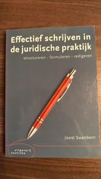 Effectief schrijven in de juridische praktijk, 2e druk, Ophalen of Verzenden, Zo goed als nieuw, Joost Swanborn, Sociale wetenschap