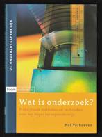 WAT IS ONDERZOEK? - Praktijkboek voor het HBO -Nel Verhoeven, Ophalen of Verzenden, Beta, Nieuw