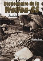 Dictionnaire de la Waffen-SS Volume 1, Ophalen of Verzenden, Voor 1940, Zo goed als nieuw, Landmacht