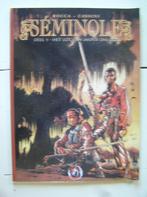 Séminole. 1. Het lot van Jasper Unluck., Eén stripboek, Ophalen of Verzenden, Gelezen