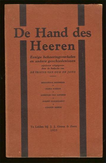 De Hand des Heeren - redactie De Vriend van oud en jong.  beschikbaar voor biedingen