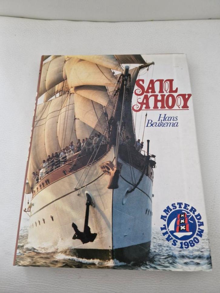 Sail Ahooy - Hans Beukema - Amsterdam Sail 1980, Boeken, Vervoer en Transport, Gelezen, Boot, Ophalen of Verzenden