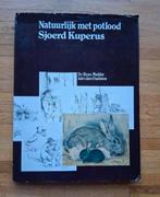 natuurlijk met potlood sjoerd kuperus
Tekeningen informatie, Ophalen of Verzenden, Zo goed als nieuw