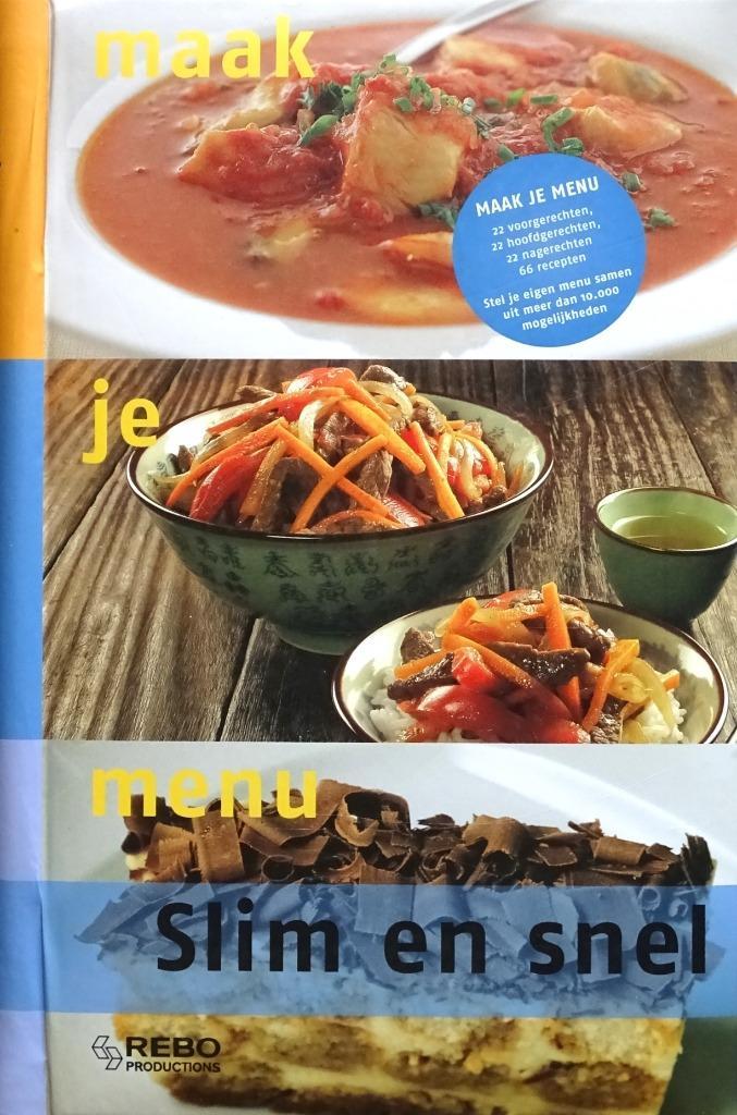 MAAK JE MENU: SLIM EN SNEL – 4de ITEM GRATIS, Boeken, Kookboeken, Nieuw, Voorgerechten en Soepen, Hoofdgerechten, Tapas, Hapjes en Dim Sum