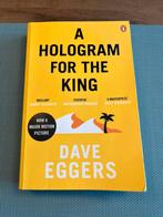 A hologram for the king - Dave Eggers, Boeken, Ophalen of Verzenden, Gelezen, Dave Eggers