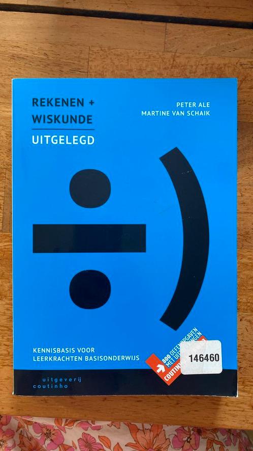 Martine van Schaik - Rekenen en wiskunde uitgelegd, Boeken, Studieboeken en Cursussen, Zo goed als nieuw, Overige niveaus, Ophalen of Verzenden