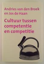 Haan, Jos de - Cultuur tussen competentie en competitie