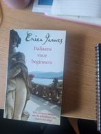 Erica James - Italiaans voor beginners, Boeken, Ophalen of Verzenden, Erica James, Zo goed als nieuw