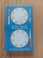 Broer - Esther Gerritsen (Boekenweekgeschenk), Ophalen of Verzenden, Gelezen, Esther Gerritsen