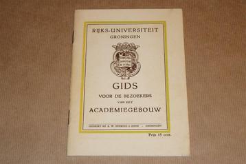 Academiegebouw Groningen — Historische Bezoekersgids 1927 beschikbaar voor biedingen