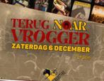 Terug Noar Vrogger - Radstake 6 dec. 2 kaartjes te koop!, Twee personen