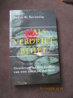 Als verdriet blijft, Boeken, Ophalen of Verzenden, Zo goed als nieuw, Sociale psychologie, Judith R.Bernstein