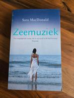 Boek van Sara MacDonald - Zeemuziek, Boeken, Ophalen of Verzenden, Zo goed als nieuw