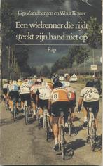 Een wielrenner die rijdt steekt / Zandbergen ; Koster - 1986, Boeken, Verzenden, Gelezen, Lopen en Fietsen