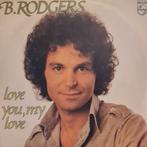 B.RODGERS - LOVE YOU, MY LOVE, Ophalen of Verzenden, Gebruikt
