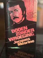 Doden zonder wroeging van Jack Mesrine, Ophalen of Verzenden, Zo goed als nieuw