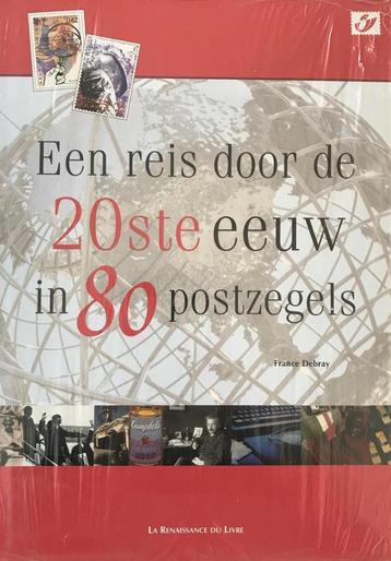 Een reis door de 20ste eeuw in 80 postzegels  beschikbaar voor biedingen
