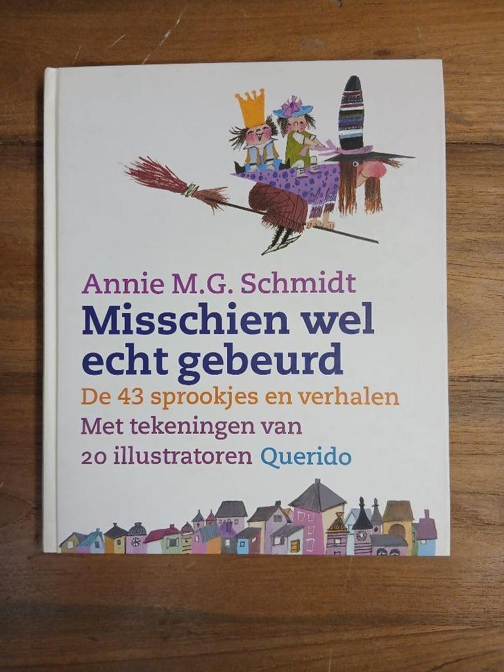 Misschien wel echt gebeurd door Annie MG Schmidt, Boeken, Kinderboeken | Jeugd | onder 10 jaar, Zo goed als nieuw, Fictie algemeen