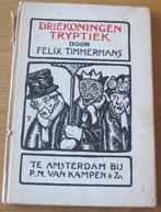 Felix Timmermans - Driekoningen tryptiek, Boeken, Literatuur, Gelezen, Ophalen of Verzenden, Nederland, Felix Timmermans
