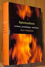 Kees Waaijman. SPIRITUALITET. vormen, grondslagen, methoden., Achtergrond en Informatie, Spiritualiteit algemeen, Ophalen of Verzenden