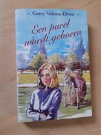 EEN PAREL WORDT GEBOREN door Gerry Velema-Drent, Boeken, Ophalen of Verzenden, Gelezen