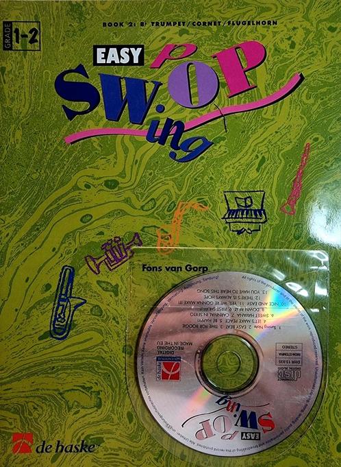 Easy Swing Pop Trompet, Cornet, Flugelhorn. + Cd., Muziek en Instrumenten, Bladmuziek, Zo goed als nieuw, Thema, Populair, Hoorn