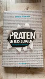 Sander Wieringa - Praten en iets zeggen, Boeken, Sociale wetenschap, Nieuw, Ophalen of Verzenden, Sander Wieringa