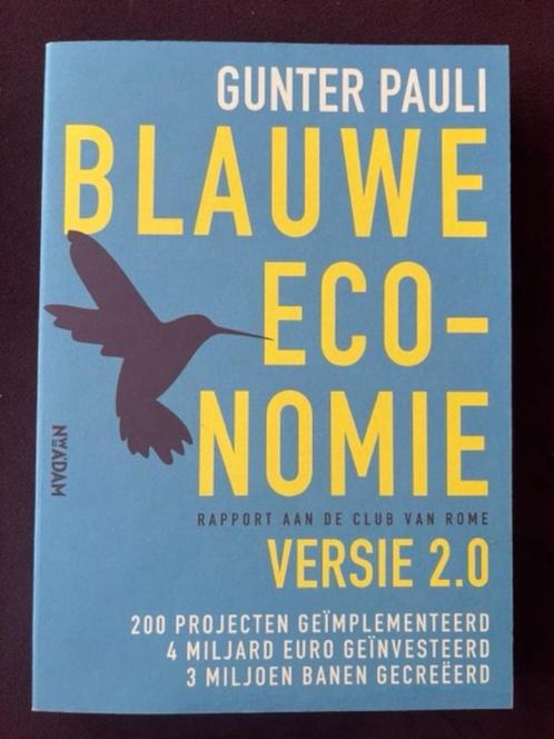 Boek Blauwe economie - Gunter Pauli, Boeken, Literatuur, Gelezen, Nederland, Ophalen of Verzenden