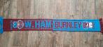Sjaal West Ham United - Burnley, Ophalen of Verzenden, Zo goed als nieuw, Buitenlandse clubs, Vaantje of Sjaal