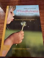 Help je kind met mindfulness angst te overwinnen, Boeken, Zwangerschap en Bevalling, Ophalen of Verzenden, Zo goed als nieuw, Christopher MacCurry