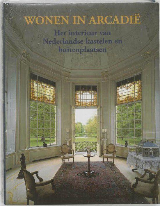 Wonen in Arcadië., Boeken, Kunst en Cultuur | Beeldend, Zo goed als nieuw, Overige onderwerpen, Ophalen of Verzenden