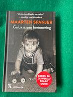 Maarten Spanjer - Geluk is een herinnering (Hardcover), Ophalen of Verzenden, Zo goed als nieuw, Nederland