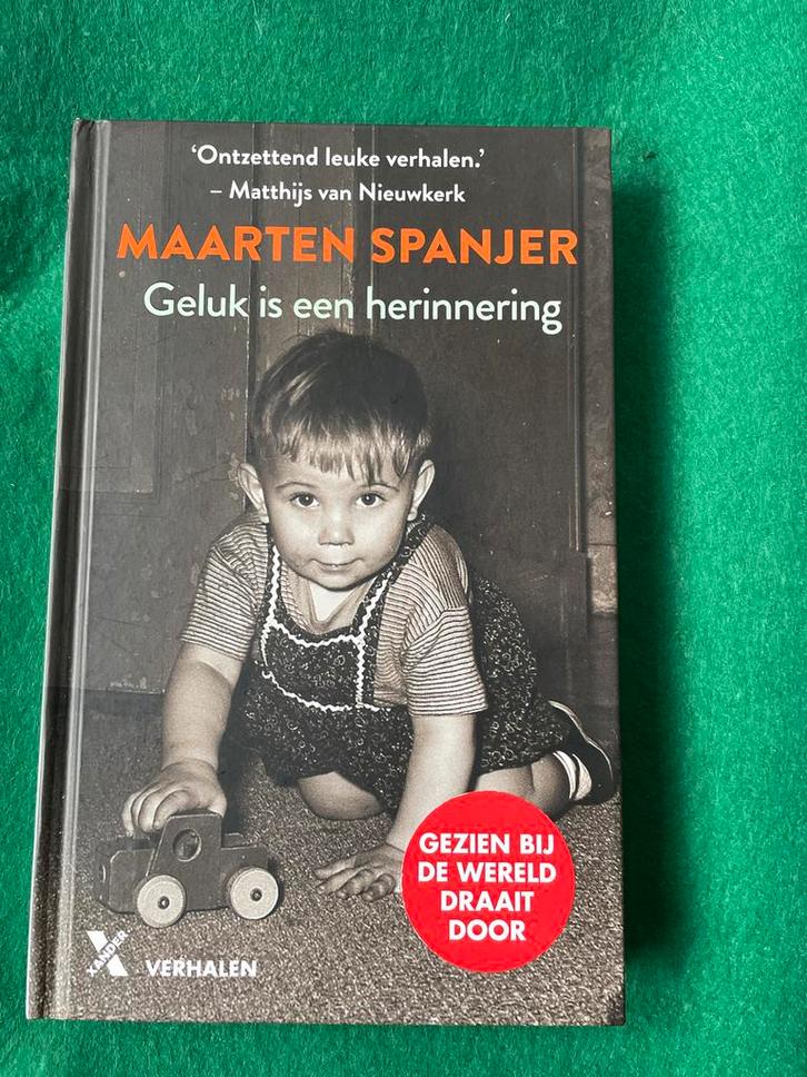 Maarten Spanjer - Geluk is een herinnering (Hardcover), Boeken, Romans, Zo goed als nieuw, Nederland, Ophalen of Verzenden