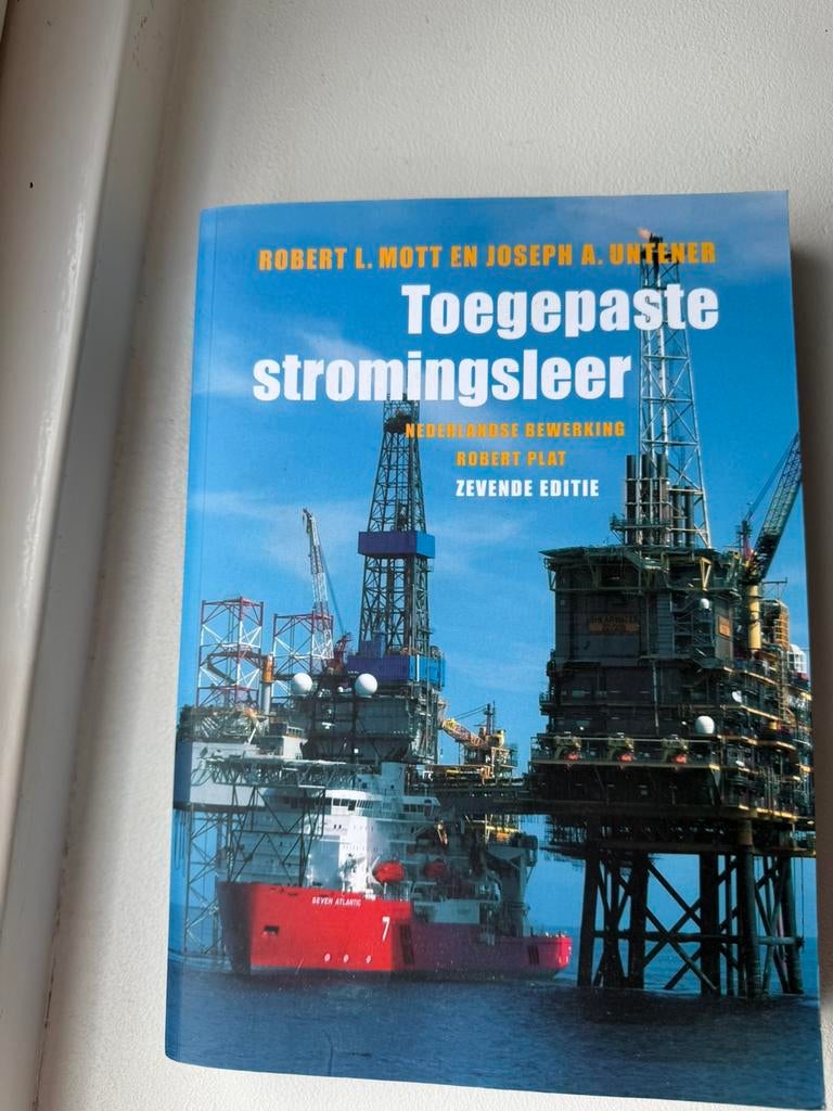 Toegepaste stromingsleer (7e editie) - Robert L. Mott & Jose, Boeken, Ophalen of Verzenden, Beta, Zo goed als nieuw, HBO