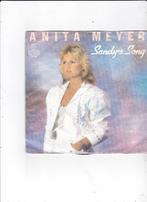 Single Anita Meyer - Sandy's song, Ophalen of Verzenden, Gebruikt, Pop