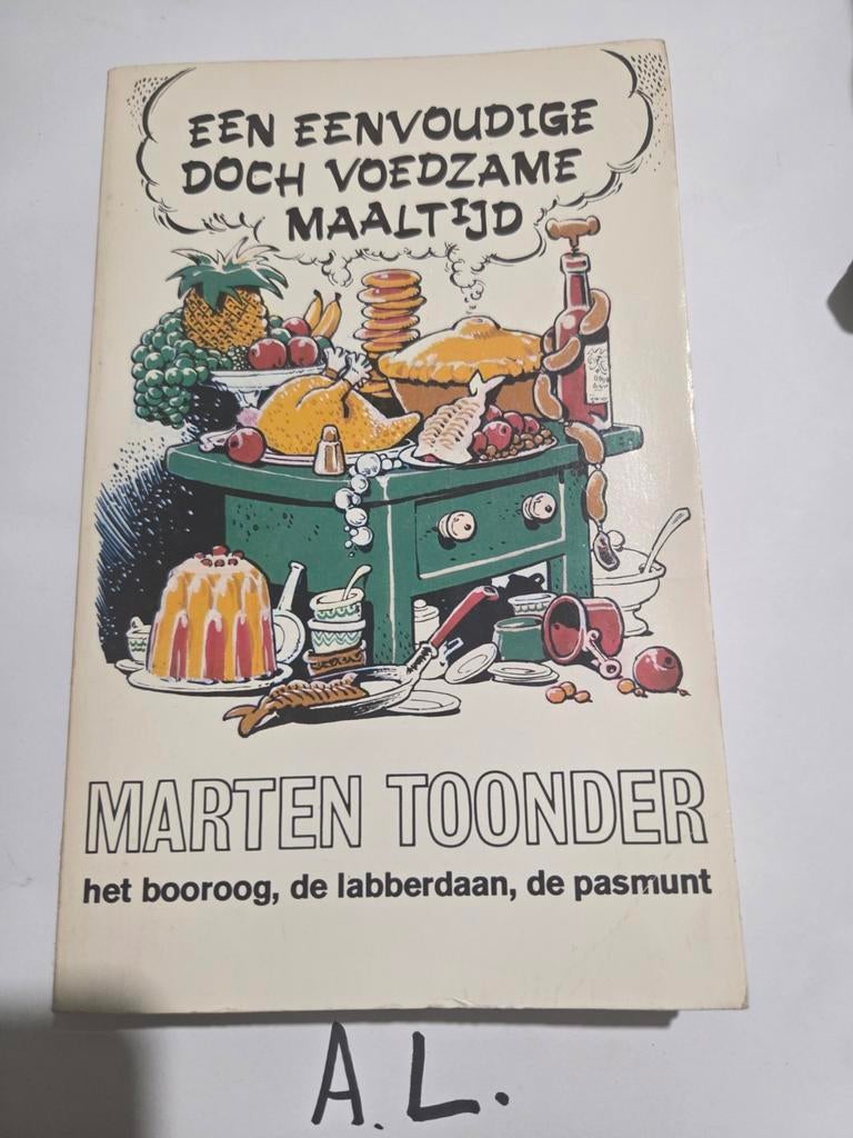 Een Eenvoudige Doch Voedzame Maaltijd - Marten Toonder, Ophalen of Verzenden