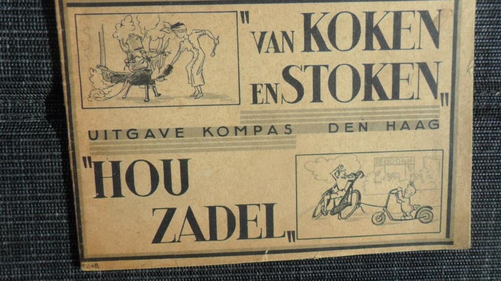 van koken en stoken  "" hou zadel, Verzamelen, Militaria | Tweede Wereldoorlog, Ophalen of Verzenden, Overige soorten, Nederland