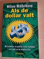 Willem Middelkoop - Als de dollar valt, Ophalen of Verzenden